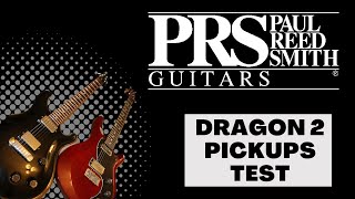 PRS Dragon II Pickups Test [upl. by Ynolem612]