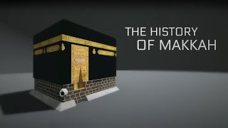 The History of Makkah  Islamic Stories in 3D [upl. by Teyut]