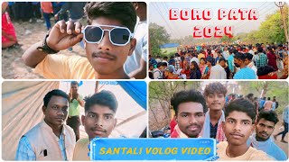 BORO PATA VOLOG 2024  santali volog video amboy2 ggkora [upl. by Linetta]