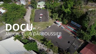 LAmical Club Darboussier  Darboussier mythe et réalités [upl. by Intosh]