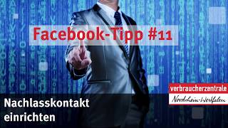 FacebookTipp 11 Nachlasskontakt einrichten [upl. by Brader984]