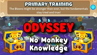 Odyssey Hard Mode  BTD6 Tutorial  No Monkey Knowledge  Primary Training [upl. by Nyram714]