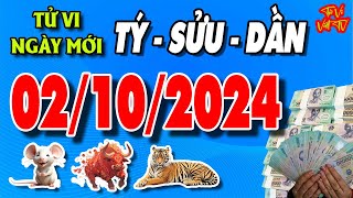 Tử vi tuổi TÝ  SỬU  DẦN ngày 02102024 Lộc Lớn Cuối Tháng Âm  Tử Vi Việt TV [upl. by Ximenez]