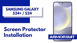 Samsung Galaxy S24S24 Screen Protector Wetinstall MilitaryShield Installation Guide by ArmorSuit [upl. by Rogozen]