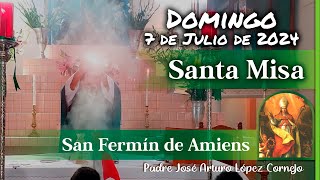 ✅ MISA DE HOY domingo 7 de Julio 2024  Padre Arturo Cornejo [upl. by Ennaear]