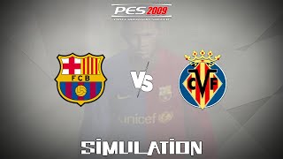 Pro Evolution Soccer 2009 2008  FC Barcelona vs Villarreal Gameplay Simulation [upl. by Anailuy861]