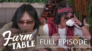 Ariel Villasanta gets to know the STORIES behind FAMOUS RESTAURANTS  Farm To Table Full episode [upl. by Haim668]