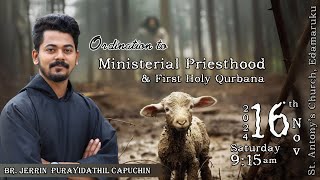 Priestly Ordination amp First Holy Qurbana  Br Jerrin Purayidathil Capuchin  Live  Vox Assisi [upl. by Asabi]