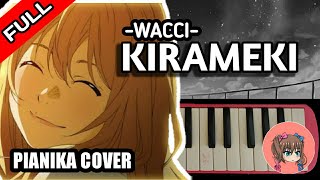 Wacci  KIRAMEKI Pianika FULL COVER  SisilChan 216 [upl. by Corb]