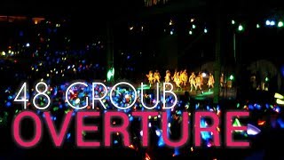 【48 GROUB】 OVERTURE AKB48HKT48SKE48JKT48BNK48 [upl. by Earlene]