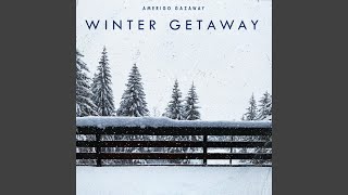 Winter Getaway [upl. by Aner]