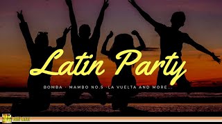 Latin Party  Fiesta Latina  Best Latin Dance Mambo Salsa Menehito [upl. by Krucik800]