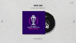 ICC Mens Cricket World Cup 2023  Theme Song 59s [upl. by Daphne]