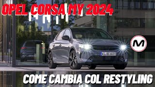 Nuova Opel Corsa 2024 come cambia col restyling e la PROVA SU STRADA dellelettrica [upl. by Naam]