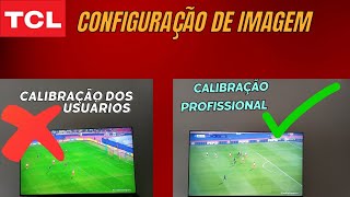 configuração de imagem profissional vs configuração dos usuários de tv tcl qual a melhor [upl. by Nahshu]