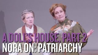 quotA Dolls House Part 2quot  Nora On The Patriarchy [upl. by Lennahc]