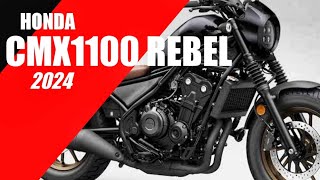 All NEW Honda CMX 1100 REBEL 2024 New Colors [upl. by Annavaig]