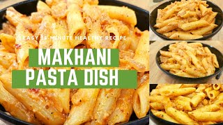 HOW TO MAKE MAKHANI PASTA IN SIMPLE WAY INSTANT PASTASTEPBYSTEP HEALTHY RECIPE PINK SAUCE PASTA [upl. by Hajidahk]