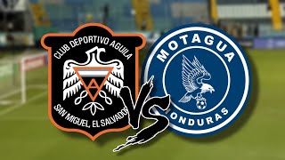 CD AGUILA VS MOTAGUA FC EN VIVO REPECHAJE A LA CHAMPIONS CUP [upl. by Perrin]