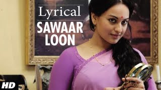 Sawaar Loon Full Song LYRICS  Monali Thakur  Lootera  Amit Trivedi Amitabh Bhattacharya [upl. by Igic]