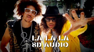 LMFAO  La La La  8D Audio🎧 Requested Best Version [upl. by Guinna]