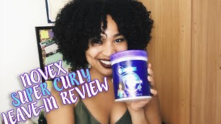 Novex SUPER CURLY LeaveIn  Review [upl. by Darbie498]