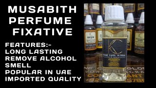 Perfume Fixative Musabith For Long Lasting amp Projection in a Perfume [upl. by Jacobs]