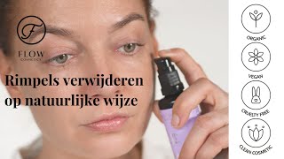 Rimpels verwijderen op natuurlijke wijze  Flow Cosmetics [upl. by Laurita]