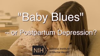 quotBaby Bluesquot  or Postpartum Depression [upl. by Venn]