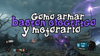 Como armar y mejorar baston electrico bo3 [upl. by Emmerie]