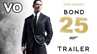 BOND 25 Trailer 2019 VO  Tom Hardy  Christopher Nolan Fan Made [upl. by Gilberta611]