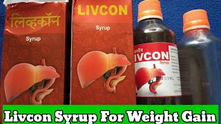 LIVCON SYRUP REVIEW  Livcon syrup for weight gain  Livcon syrup kaise use karein  livconsyrup [upl. by Wrightson]