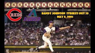 Randy Johnson Strikes Out 20 May 8 2001 Cincinnati Reds vs Arizona Diamondbacks FSOTVWLWRadio [upl. by Repsag]