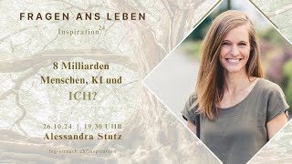 8 Milliarden Menschen KI und ICH [upl. by Barnett]