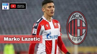 Marko Lazetic ● Welcome to AC Milan  Goals amp Skills 2022 HD [upl. by Ennayar]