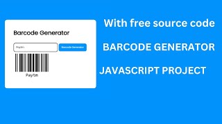 Barcode Generator  Javscript Project with source code [upl. by Micro953]