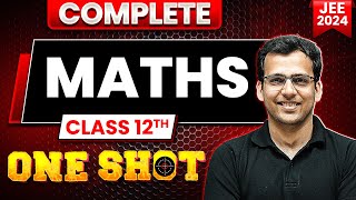 Complete Class 12th Maths in 1 Shot  Maha Revision  JEE Main 2024 [upl. by Aicener717]