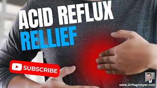 🔥How to Naturally Relieve Acid Reflux7 Tips To Fix Treatment and Symptoms👨🏻‍⚕️Dr Richard Hagmeyer [upl. by Noll]