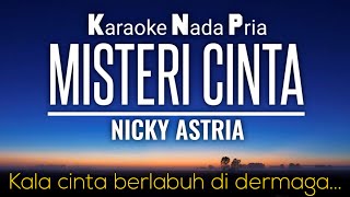 Misteri Cinta Nicky Astria Karaoke Male Key Nada Pria 2 [upl. by Zetrac]