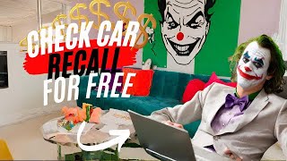 HOW TO CHECK CAR RECALL FOR FREE [upl. by Jane906]