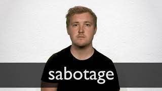 How to pronounce SABOTAGE in British English [upl. by Relyuhcs71]