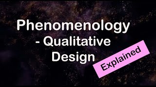 Phenomenology  Qualitative Study Design [upl. by Ursola]