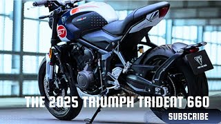 The 2025 Triumph Trident 660 [upl. by Schulein]