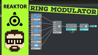 Reaktor Primary 6 Ring Modulator  Simon Hutchinson [upl. by Krystle899]