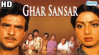 Ghar Sansar HD  Jeetendra  Sridevi  Kader Khan  Superhit Hindi Movie With Eng Subtitles [upl. by Benjy]