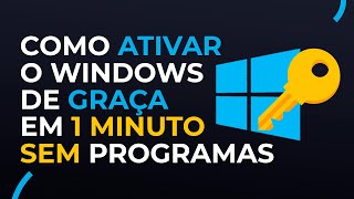 ATIVAR o windows de GRAÇA sem PROGRAMAS  EM 1 MINUTO [upl. by Rechaba]