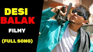 Desi Balak Official Video  Filmy  Music Mistree  Latest Haryanvi Songs 2024 [upl. by Kosiur]