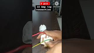 3 pin 16 Amp top connection with wireelectrical electricianviralvideo [upl. by Pronty]