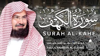 سورة الكهف كاملة للشيخ عبد الرحمن السديس أجمل تلاوة في يوم الجمعة المباركة Surah Al Kahf Al Sudais [upl. by Aekal296]