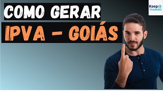 Como gerar o IPVA Detran para o Estado de Goiás [upl. by Ahsitniuq]